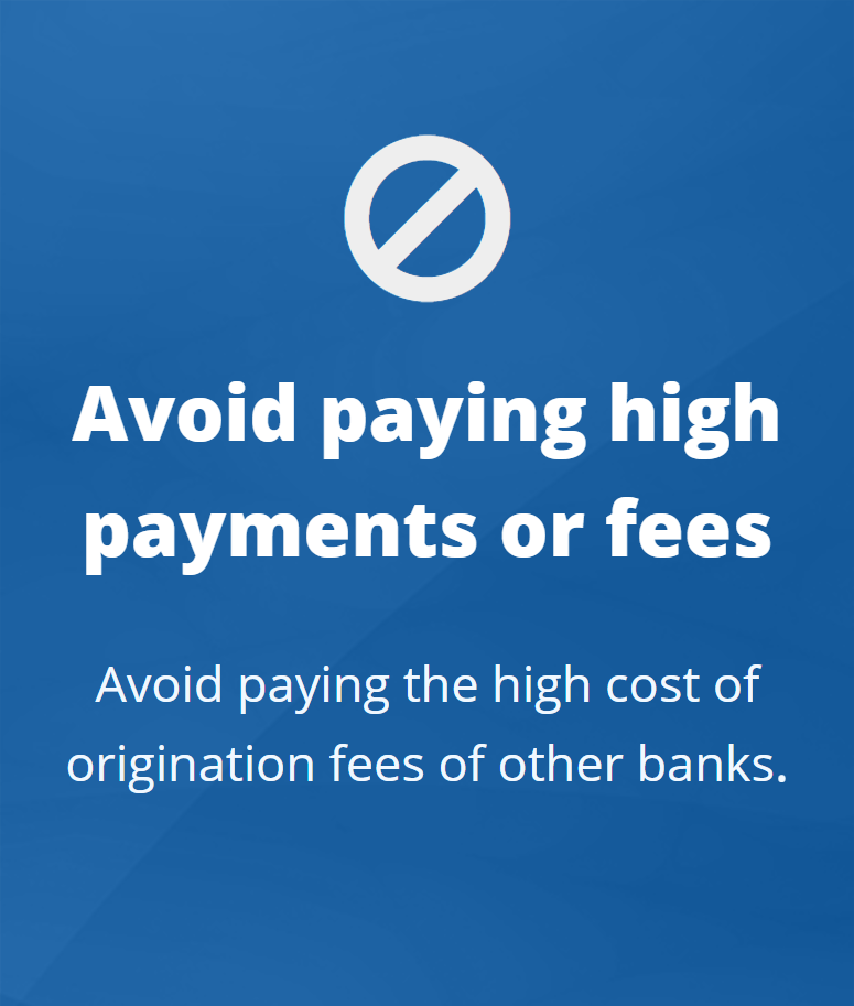 Avoid high payments or fees